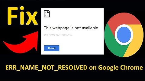 Fix  ERR_NAME_NOT_RESOLVED on Google Chrome