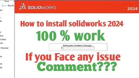 How to install Solidworks 2024 | Solidworks 2023 | How to install Solidworks 2024 free | solidworks
