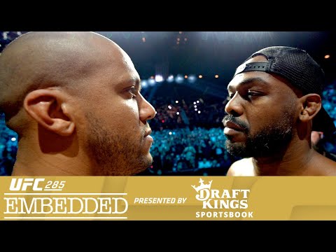 UFC 285 Embedded: Vlog Series - Episode 6