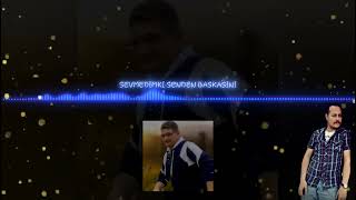 Sevmedim ki Senden Başkasını - Seydi Ceylan & Hüseyin Özer