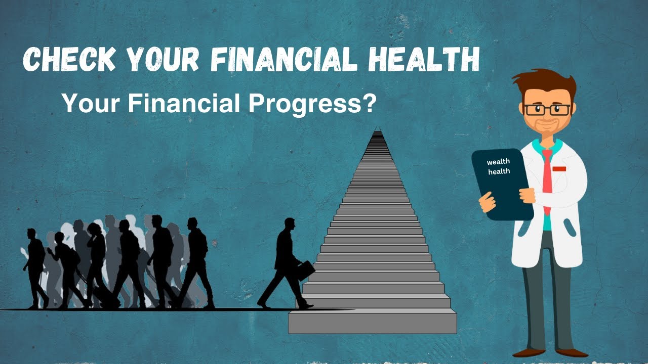 Financial Health, Check your financial status