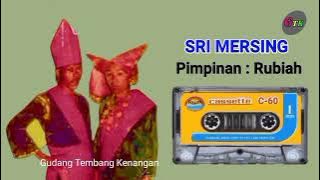 LAGU MELAYU // SRI MERSING - PIMPINAN :  RUBIAH