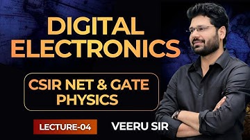 4. Digital Electronics for CSIR NET & GATE Physics 