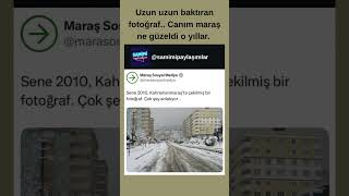 Sene 2010 Kahramanmaraş - Depremden Öncesi, Zarar Görmemiş Yıllar