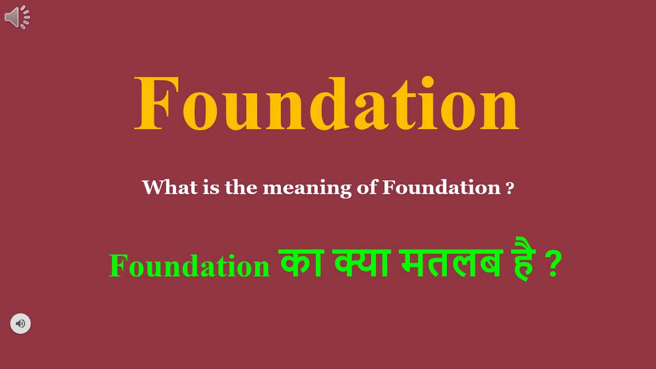 Foundation Meaning In Hindi Foundation Ka Kya Matlab Hota Hai Daily Foundation Meaning In Hindi Foundation Ka Kya Matlab Hota Hai Daily