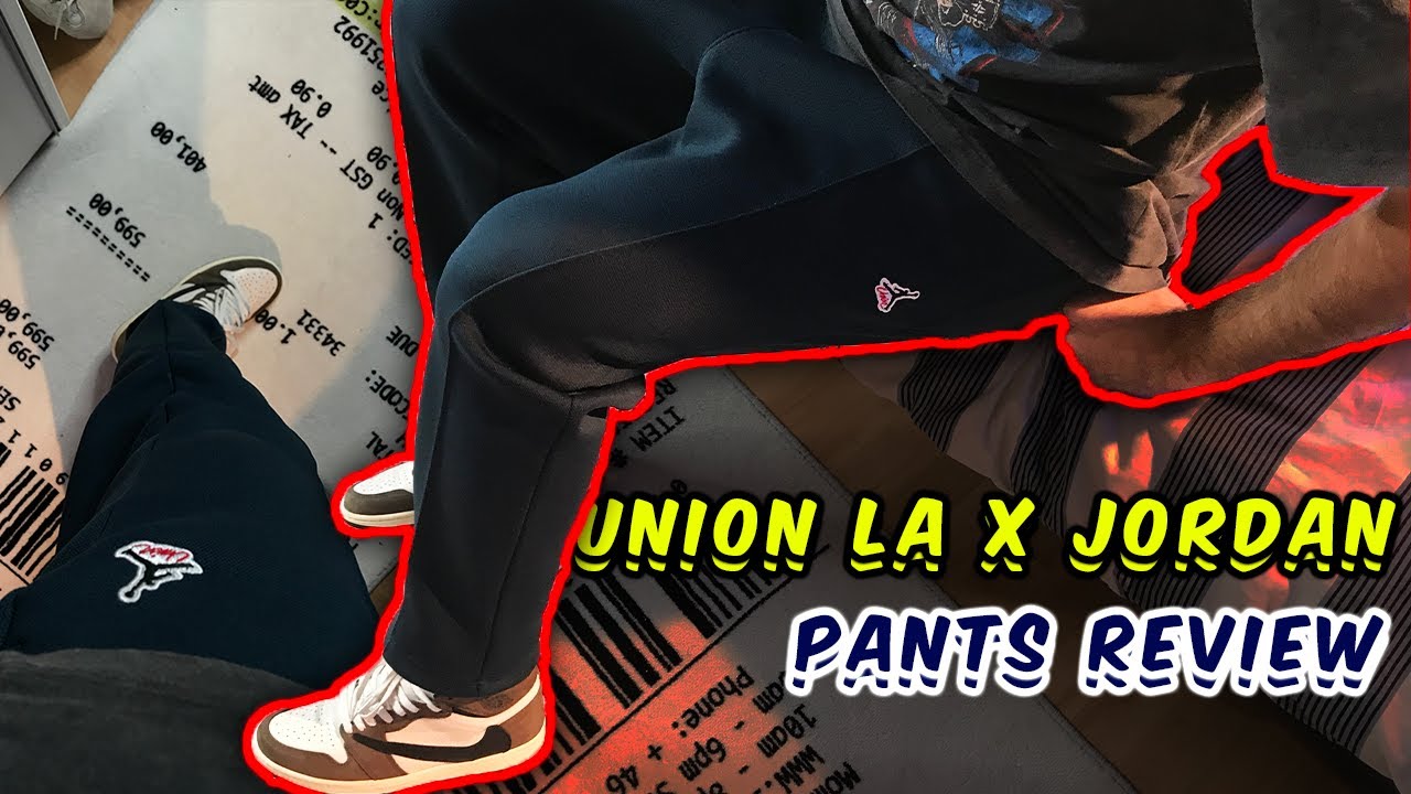 WATCH THIS BEFORE YOU BUY THEM!!! UNION LA x JORDAN PANTS REVIEW
