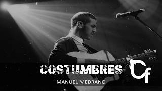 Costumbres- Manuel Medrano