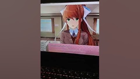 Stay away from Monika for too long, she won