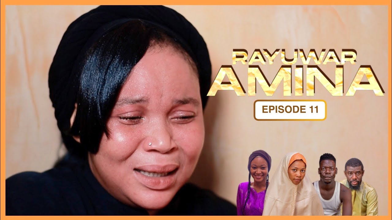 Rayuwar Amina S1E11