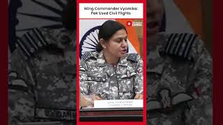 Wing Commander Vyomika Singh: Pakistan Used Civil Airliners as Shield During Failed Drone Attack