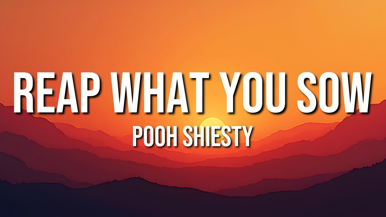 Obejrzyj Pooh Shiesty - Reap What You Sow (Lyrics) w YouTube Obejrzyj Pooh Shiesty - Reap What You Sow (Lyrics) w YouTube
