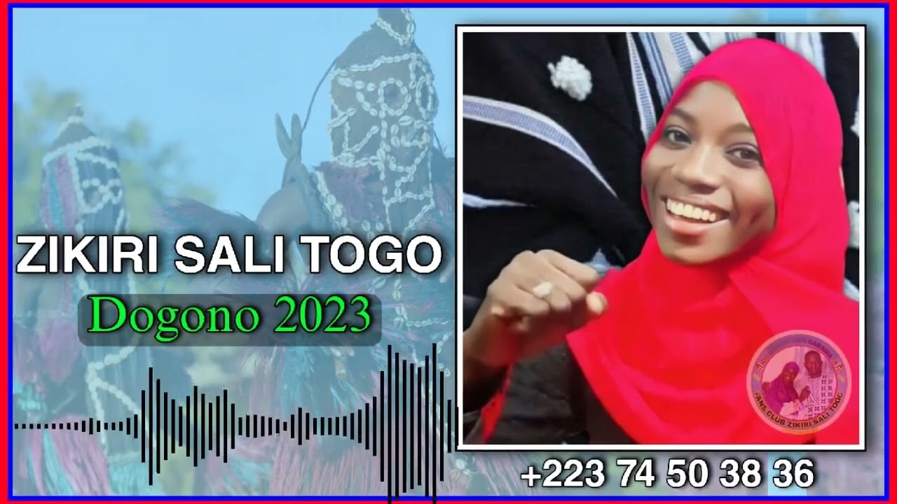 ZIKIRI SALI TOGO DOGONO DEN SARAMAN '' DOGONO DEW 