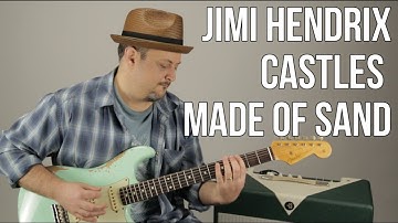 Jimi Hendrix Castles Made of Sand Guitar Lesson + Tutorial