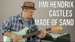 Jimi Hendrix Castles Made of Sand Guitar Lesson   Tutorial
