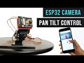 Pan tilt control using servos for esp32 cam   wifi security camera