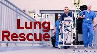 Saving Lives with ECMO: The Lung Rescue Program at Penn Medicine