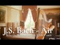 J.S. Bach - "Air" from Orchestral Suite No. 3, BWV 1068 // Amy Turk, Harp