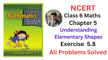 NCERT Maths Class 6 Chapter 5 Understanding Elementary Shapes Exercise 5.8 - Fully Solved #ncert