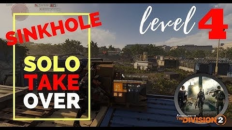 SINKHOLE - CONTROL POINT - SOLO HEROIC TAKEOVER - DIVISION 2 TERRITORY CONTROL - 377 AR BUILD