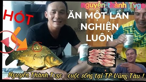 SIÊU PHẨM CÁ CHUỔI NGỌC - CHÉP GIÒN -BẤT NGỜ LỚN