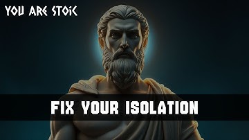 WHAT ISOLATION DOES TO THE BRAIN — AND HOW TO FIX IT | Stoicism
