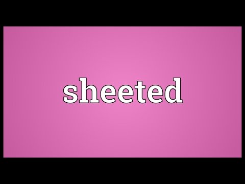 Sheeted Meaning @adictionary3492