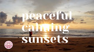 PEACE OUT WITH THIS LOVELY CALMING SUNSET SEQUENCE 3 HOURS