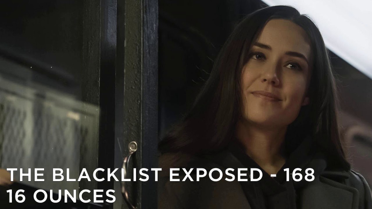 The Blacklist Exposed - 16 Ounces - S8E3