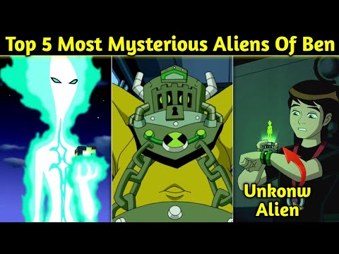 Ben 10: Top 5 Most Mysterious Aliens Of Ben || Mysterious Aliens And
