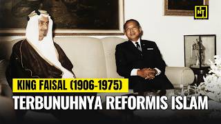 🇸🇦 Raja Faisal Arab Saudi: Reformis Islam yang Dibunuh di Istana