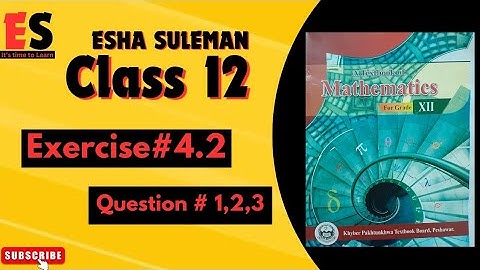 KPK 2nd year mathematics chapter 4 excercise 4.2 Q 1,2,3 all parts solution find equation of tangent