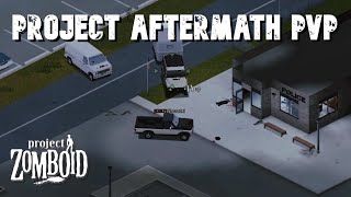Project Zomboid Aftermath Day One Wipe PVP