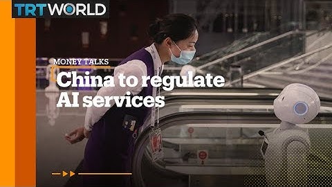 China plans to roll out rules for regulating AI services