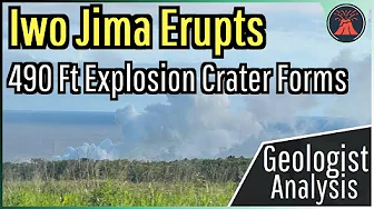 Iwo Jima Volcano Update; New Eruption Occurs, 490 Ft Wide Crater Forms