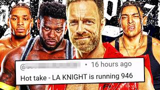LA Knight Should RUN 946 (Pro Wrestling 🔥HOT TAKES🔥)