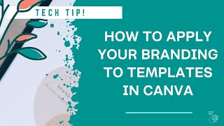 How to apply your branding colors to any template in Canva
