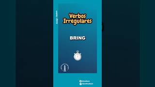 Verbo BRING Trazer Aprender verbos irregulares em ingles sozinho e de verdade