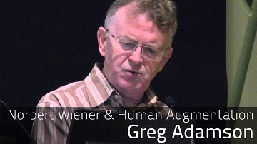 Greg Adamson - Norbert Wiener - H+ @Melbourne 2012