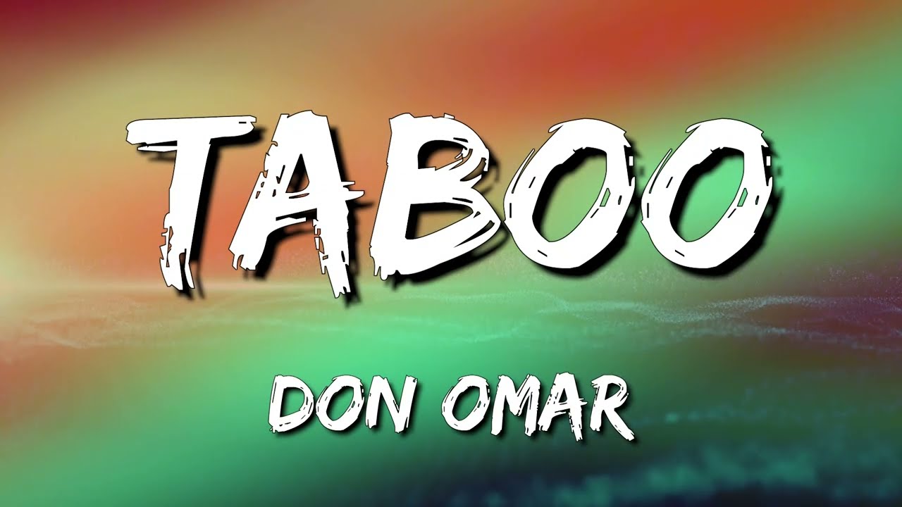 Don Omar   Taboo LetraLyrics