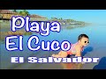 Gambar cover Playa El Cuco | El Salvador | 2021