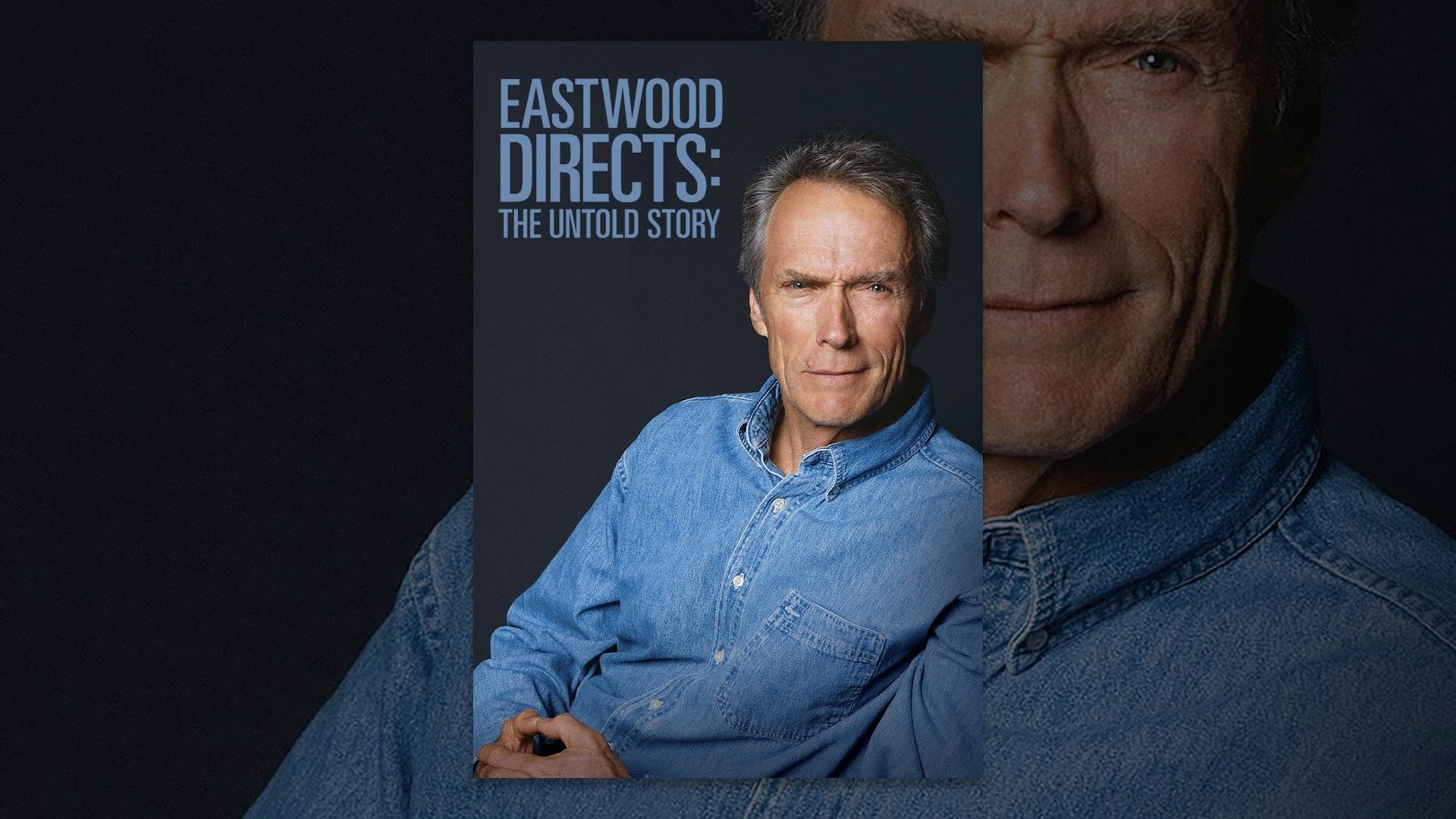 ⁣Eastwood Directs: The Untold Story (DVD)