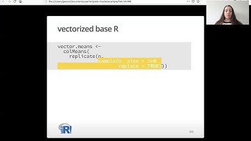 useR! 2020:  FasteR code: vectorizing computations in R (G. Sturdevant), lightning