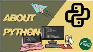 About Python under 3 Minutes | The Language That Rules the Tech World!