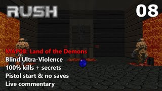 Doom II: Rush - MAP08: Land of the Demons - Blind Ultra-Violence 100%