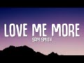 Sam smith love me more lyrics mp3