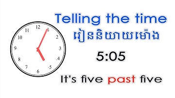 រៀនអានម៉ោង, telling the clock, speak Khmer