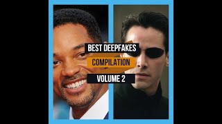 BEST DEEPFAKES COMPILATION VOL. 2
