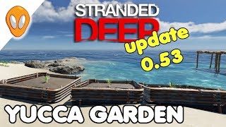 Stranded Deep Update 0.53 Yucca Garden