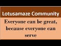 Lotusamaze Community : Help each Other
