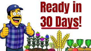 8 Crops That Grow Crazy Fast (But Almost No One Plants)